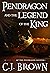 Pendragon and the Legend of...