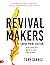 RevivalMakers (Large Print Edition) by Tony Suárez