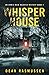 Whisper House (Emmie Rose Haunted Mystery, #4)