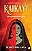 Kaikayi  by Mahendra Arya