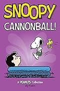 Snoopy: Cannonball! (Peanuts Kids) 