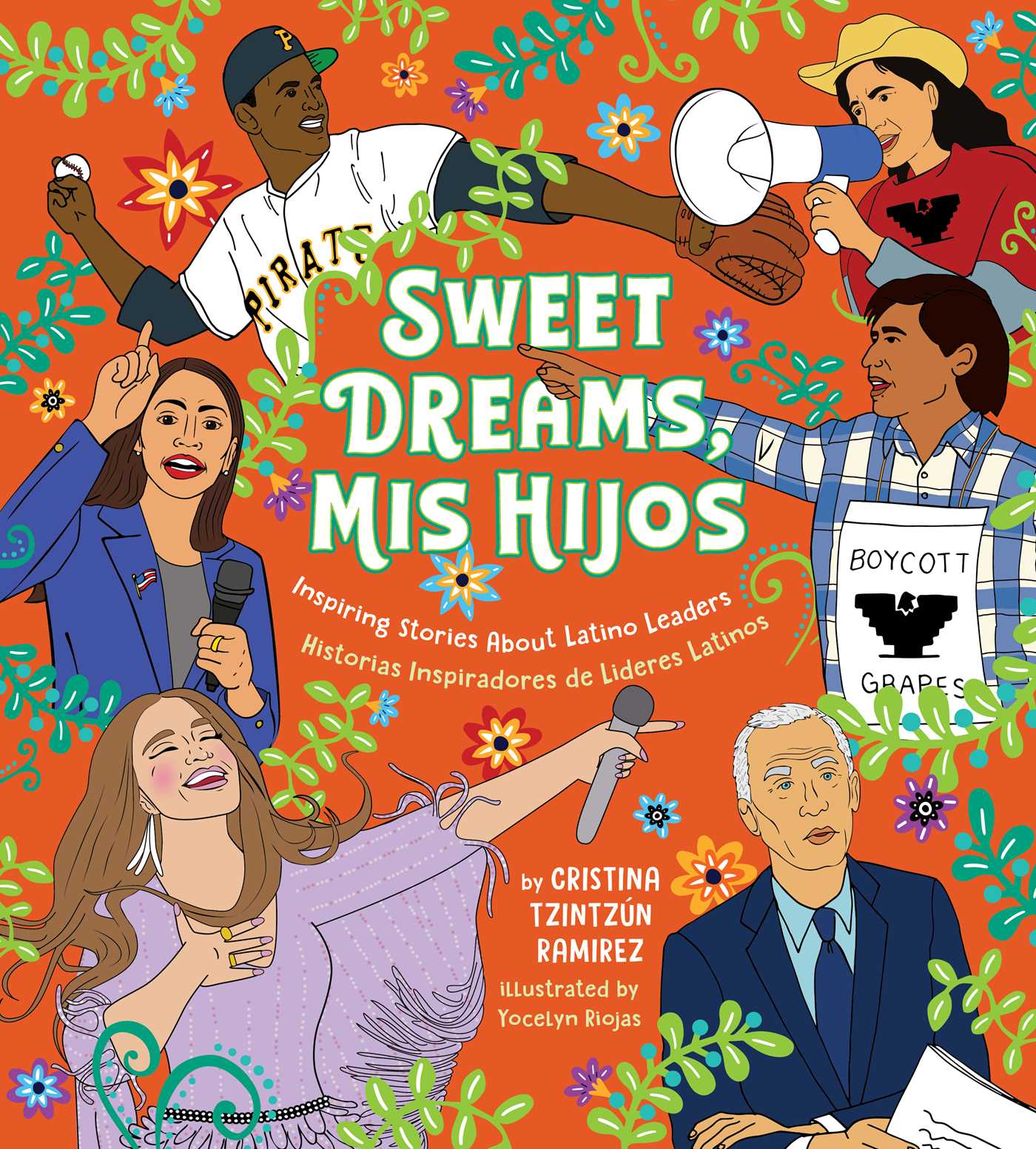 Sweet Dreams, Mis Hijos: Inspiring Bedtime Stories About Latino Leaders (Hardcover)