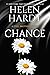 Chance (Steel Brothers Saga, #25) by Helen Hardt