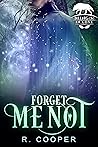 Forget Me Not by R. Cooper