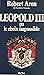 Léopold III: Ou Le choix im...
