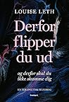 Derfor flipper du ud