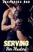 Serving Her Masters - Shared Rough: Used, Dominated, MFMM, Interracial, Rough Men, Hardcore Public BDSM Erotica (Her Dirty Masters Book 2)