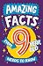 Amazing Facts Every 9 Year Old Needs to Know by Catherine Brereton Amazing Facts Every 9 Year Old Needs to Know by Catherine Brereton