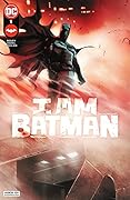 I Am Batman #1
