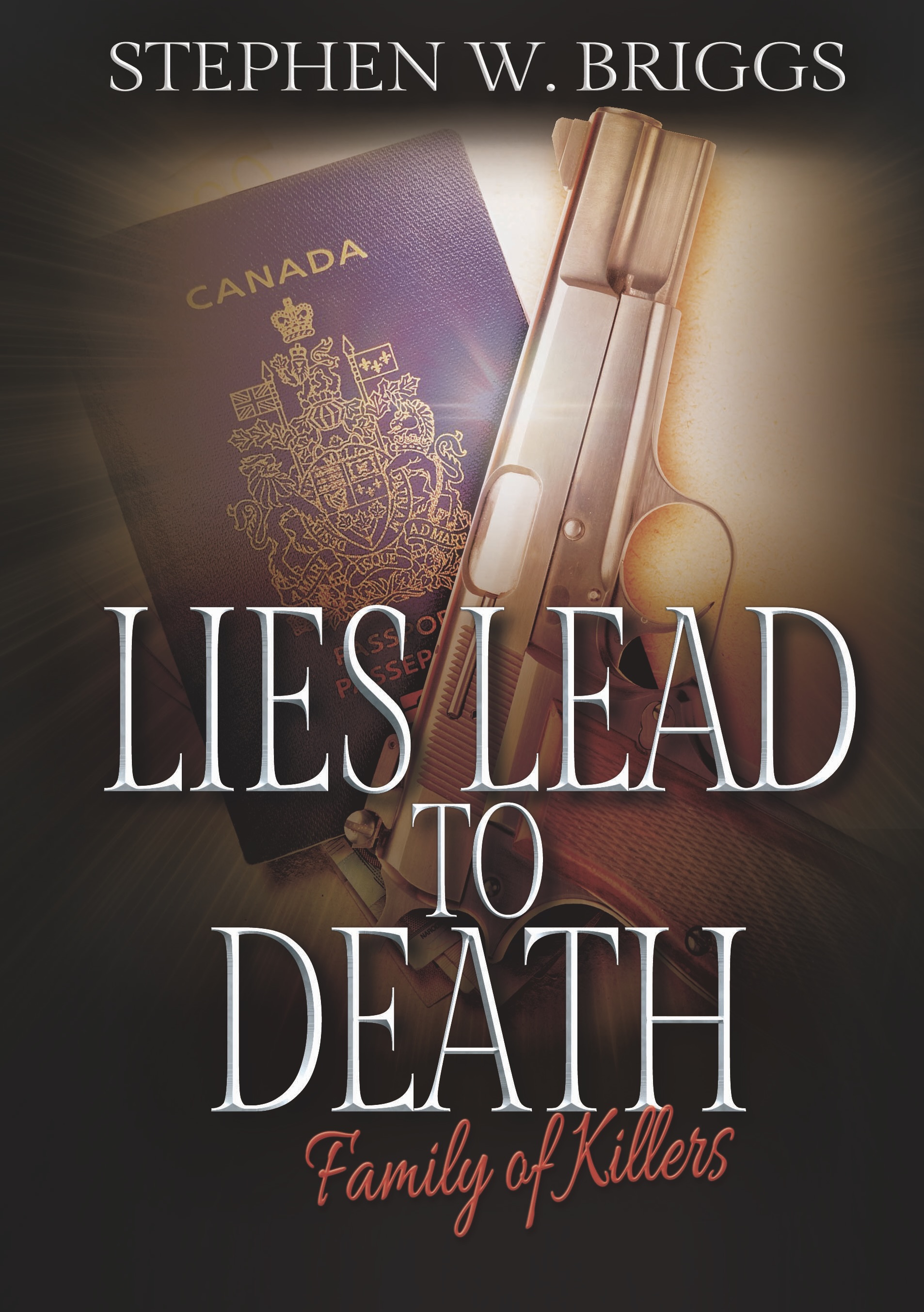 Lies Lead to Death Book Two in the Family of Killers series