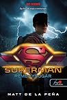 Superman - Reménysugár by Matt de la Peña