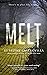 Melt: A Chilling Young Adult Story of Abuse and a Timeless Teen Romance (The Rough Romance Trilogy Book 1)