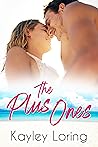 The Plus Ones by Kayley Loring