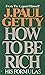 How to Be Rich