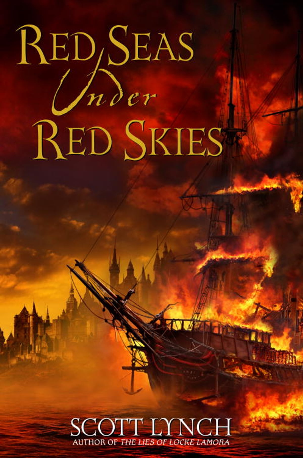Red Seas Under Red Skies (Gentleman Bastard #2)