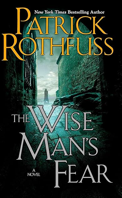 The Wise Man's Fear (The Kingkiller Chronicle, #2)