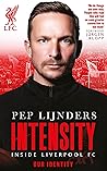 Pep Lijnders: Intensity: Inside Liverpool FC