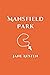 Mansfield Park (Love Is Love Jane Austen Collection)