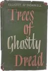 Trees of Ghostly Dread