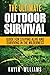 Outdoor Survival: The Ultim...