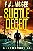 Subtle Deceit: A Porter Nov...