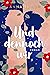 Und dennoch wir (German Edition)