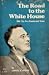 The Road to the White House FDR The Pre-Presidential Years