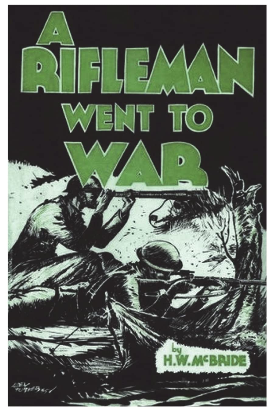 A Rifleman Went to War (Paperback)