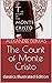The Count of Monte Cristo: classics Illustrated Edition