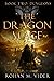 Dungeons (The Dragon Mage Book 2): An Epic Fantasy Adventure (Dragon Mage Saga)