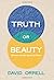 Truth or Beauty: Science and the Quest for Order