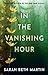 In the Vanishing Hour