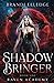 Shadow Bringer (Raven Academy #1)
