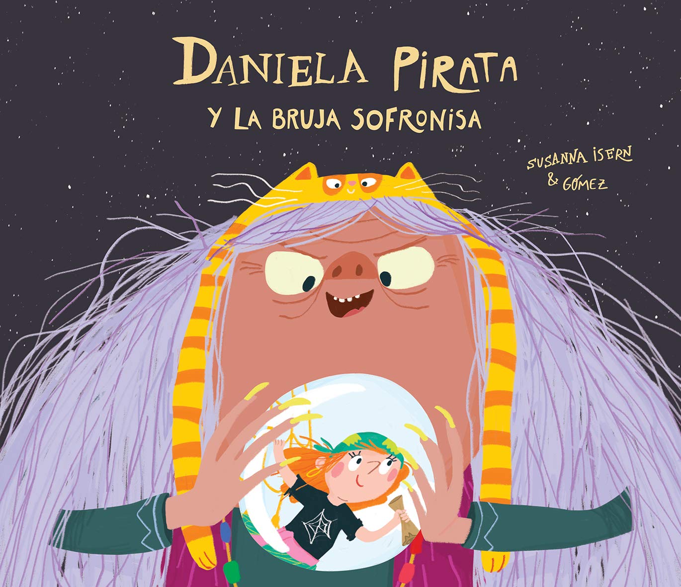Daniela Pirata y la bruja Sofronisa (Hardcover)