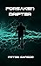 Forsaken Drifter: A Space T...