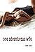 One Adventurous Wife: A che...