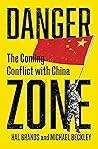 Book cover for Danger Zone: The Coming Conflict with China