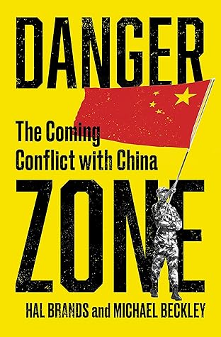 Danger Zone: The Coming Conflict with China