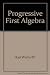 Progressive First Algebra by Walter Wilson Hart