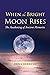 When the Bright Moon Rises by Dena Merriam