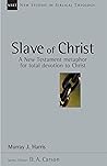 Slave of Christ: ...