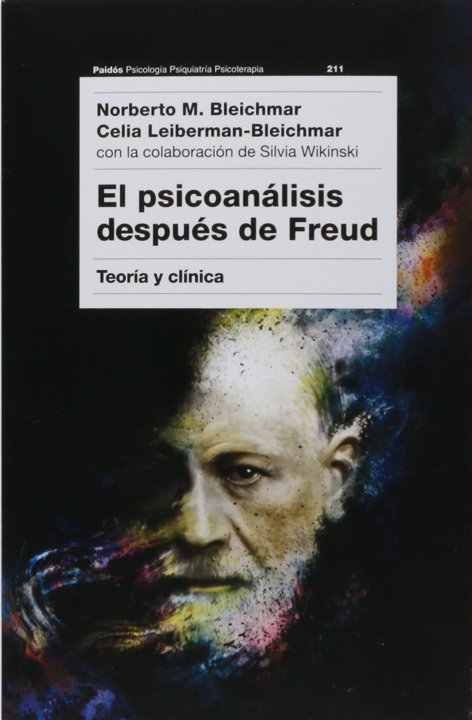 PSICOANALISIS DESPUES DE FREUD, EL (Paperback)