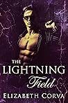 The Lightning Field (Angel Interceptors Trio Book 3)