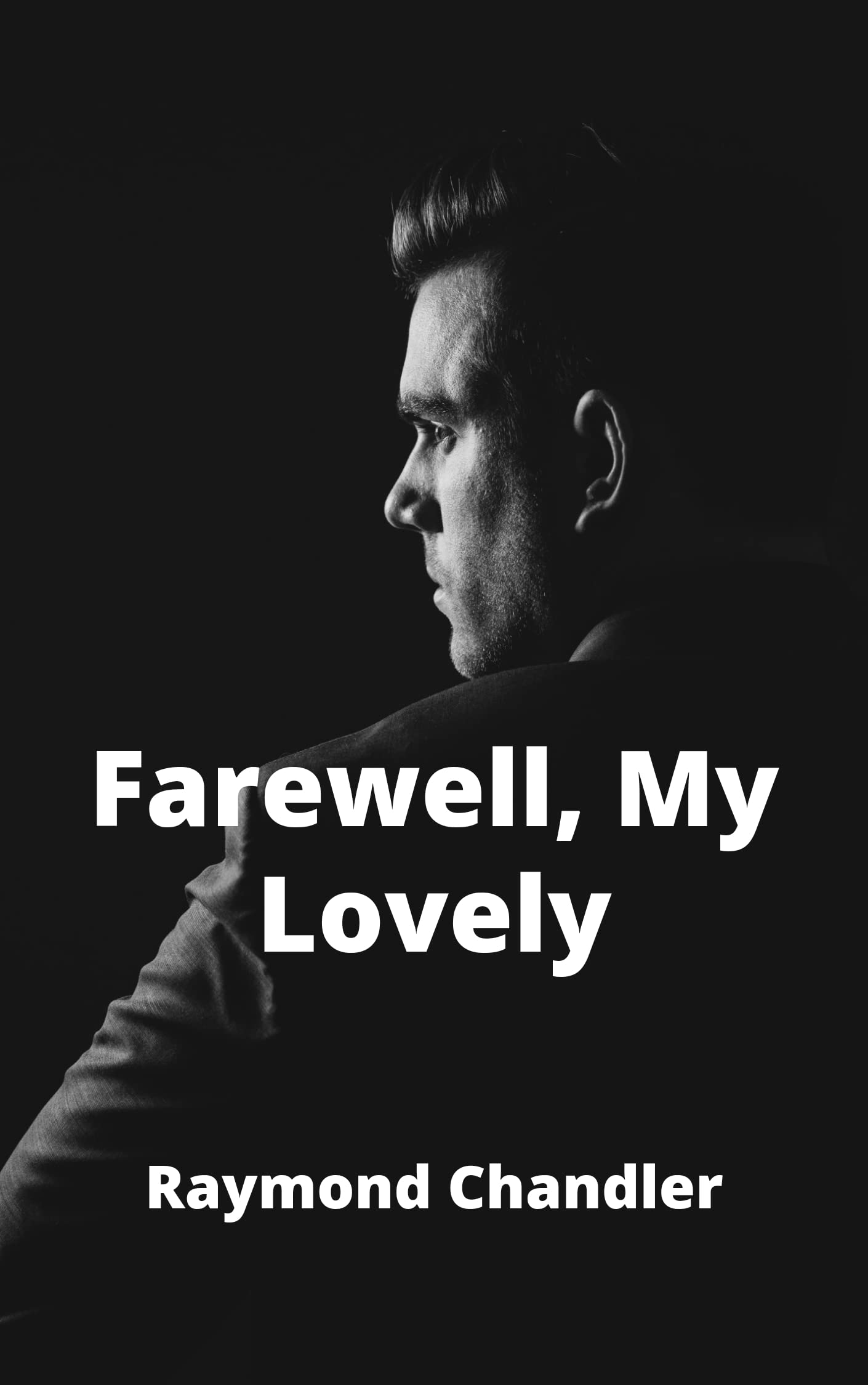 Farewell, My Lovely