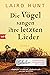 Die Vögel sangen ihre letzten Lieder: Roman (German Edition)