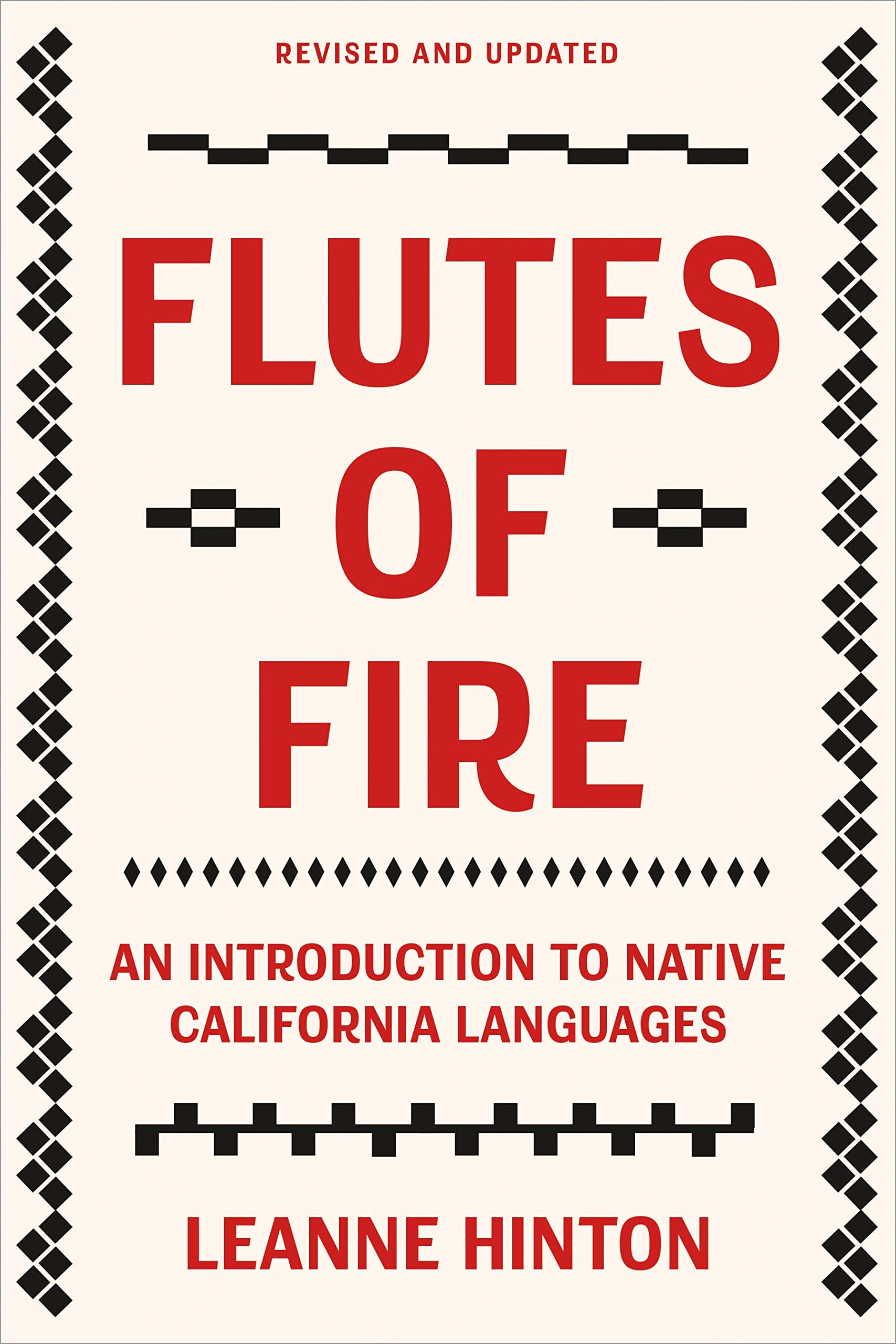 Flutes of Fire: An Introduction to Native California Languages Revised and Updated (Kindle Edition)