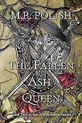The Fallen Ash Queen