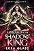 Ensnared by the Shadow King by Lola Glass