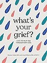 What's Your Grief...