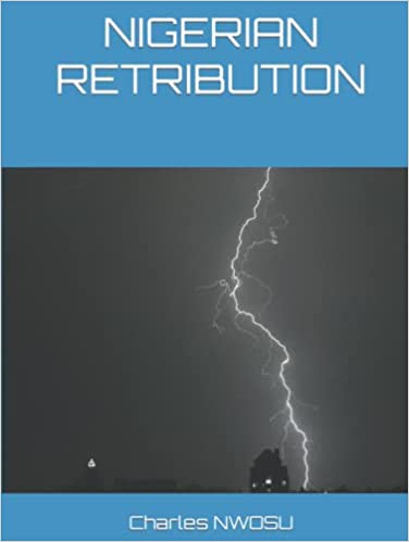 Nigerian Retributions